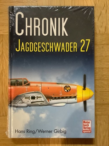 Chronik jagdgeschwader von - jagdgeschwader, 27